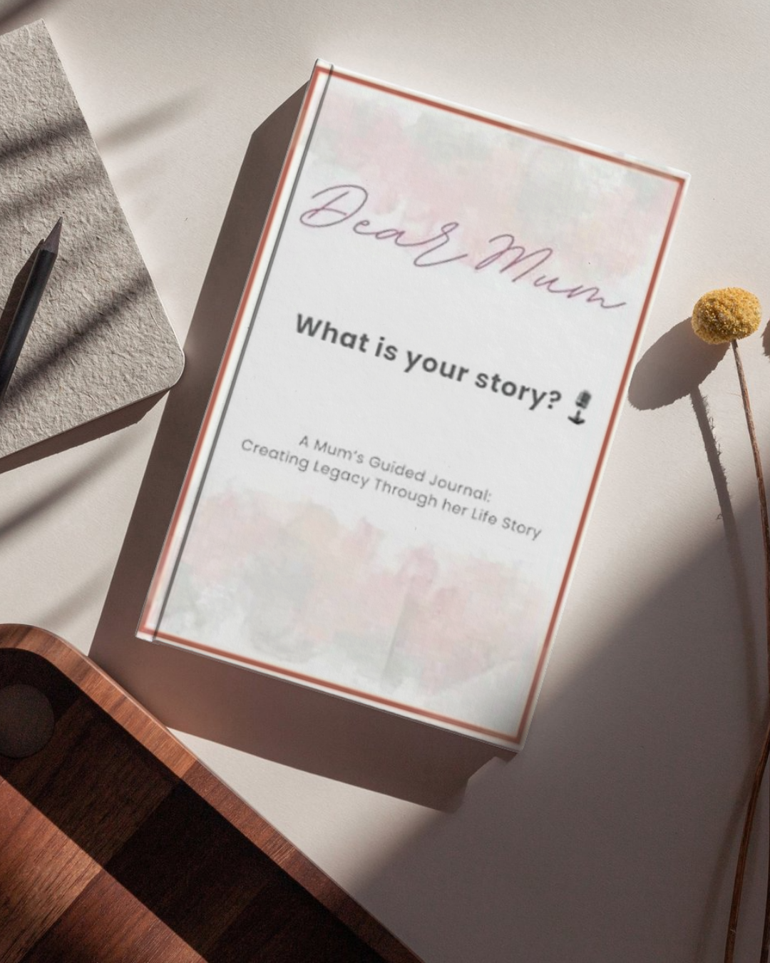 Dear Mum - What is your Story? | Paperback
